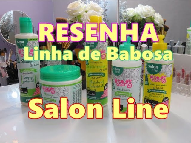 Resenha Linha De Babosa Vegana Salon Line Youtube