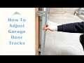 How To Adjust Garage Door Tracks