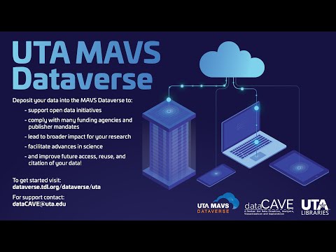 Got Data, Now What? Depositing Your Data in the MAVS Dataverse | UTA Libraries