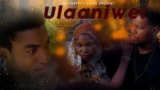 ULAANIWE SERIES#Epsode 01