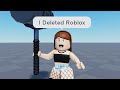 "I Deleted Roblox" (Jenna)