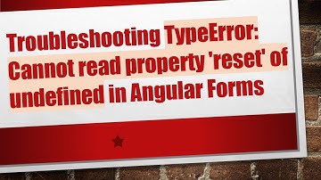 Troubleshooting TypeError: Cannot read property 