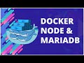 Docker, Nodejs & Mariadb (SQL desde un contenedor de Docker)