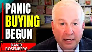 "It's Begun But Most Don't Know It Yet..." - David Rosenberg