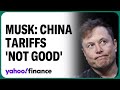 Elon Musk says new tariffs on Chinese EVs are &#39;not good&#39;