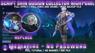 Gusion Collector Night Owl Skin Scrpt No Password MediaFre Full Effect And Audio New Update