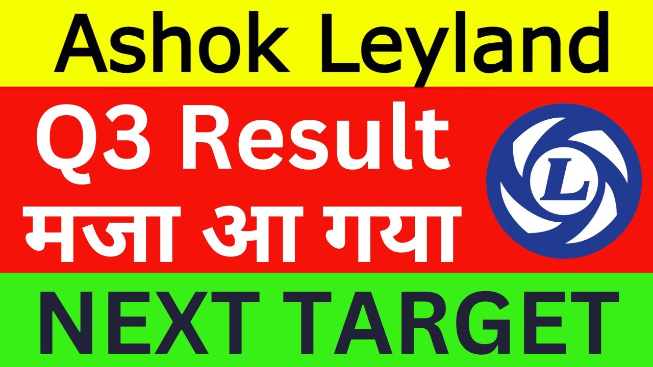 Ashok Leyland Latest News Ashok Leyland Share News Ashok Leyland Q3