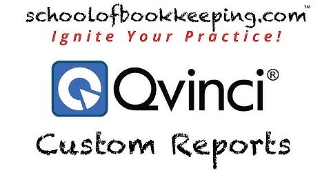 Qvinci - Lesson 4 - Custom Reports