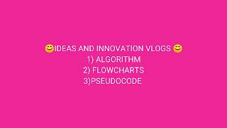 Python Programming 😊 Algorithm 😊 Flowcharts 😊 Pseudocode.