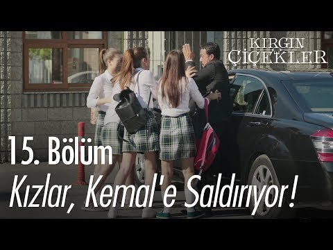 Kızlar, Kemal'e saldırıyor! - Kırgın Çiçekler 15. Bölüm