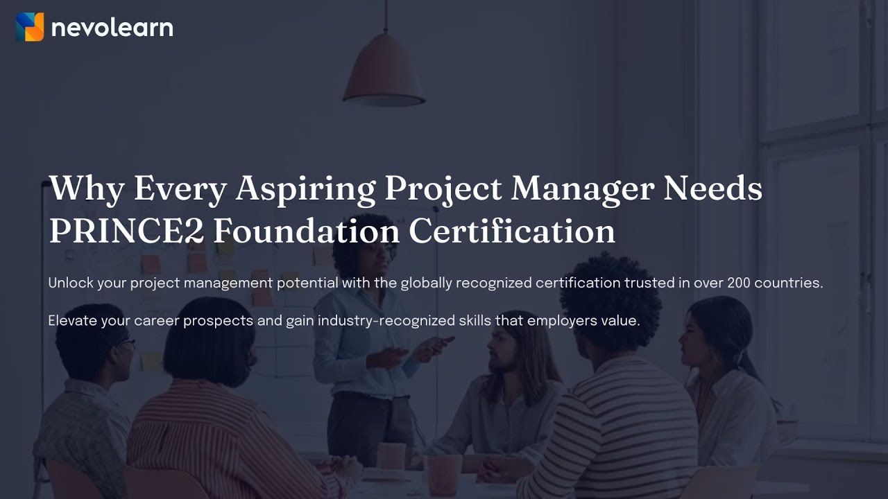 Why Every Aspiring Project Manager Should Get PRINCE2 Foundation Certified