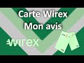 Carte Wirex mon avis - YouTube