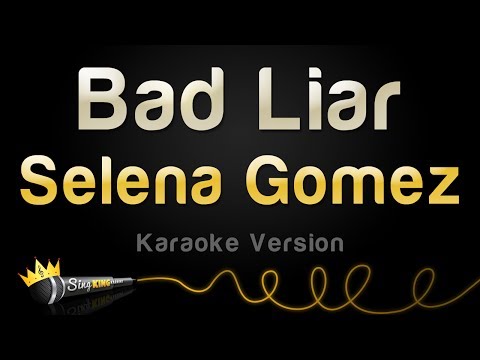 Selena Gomez - Bad Liar (Karaoke Version)