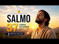 Descansa no Senhor - Salmo 37