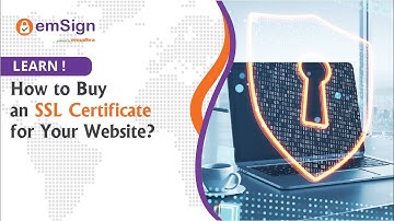 How to Buy an SSL Certificate for Your Website from emSign.com