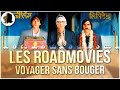 Les roadmovies qui font voyager sans sortir de chez soi