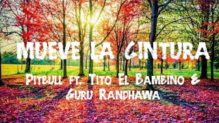 Pitbull ft. Tito El Bambino & Guru Randhawa -  Mueve La Cintura (LYRICS) || LYRICAL STOCK