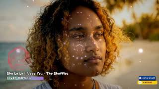 Sha La La I Need You reggae Cover   The Shuffles Versi Santai Yang Bikin Hati Tenang 