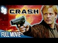 Crash (1995) | Full Movie | Michael Biehn | Matt Craven | Leilani Sarelle