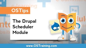 OSTips - The Drupal Scheduler Module