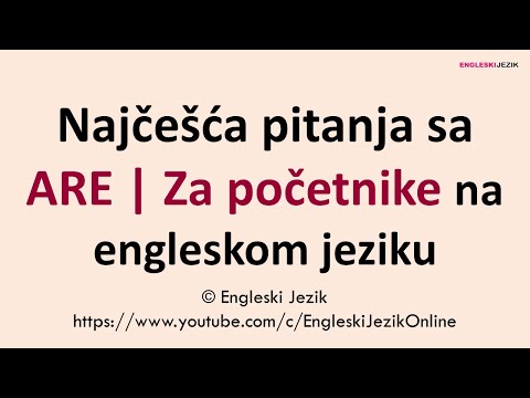 Najčešća pitanja sa ARE | Za početnike na engleskom jeziku