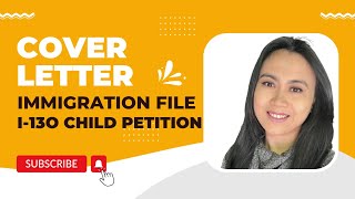 COVER LETTER I-130 SAMPLE AND CHECKLIST FOR CHILD 2022 | I-130 Petition for Alien Relative