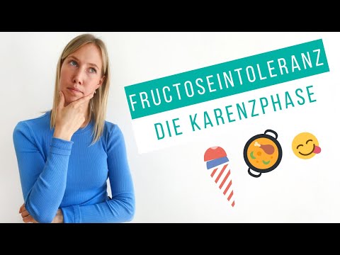 Fructoseintoleranz - Was essen in der Karenzphase? (2019)