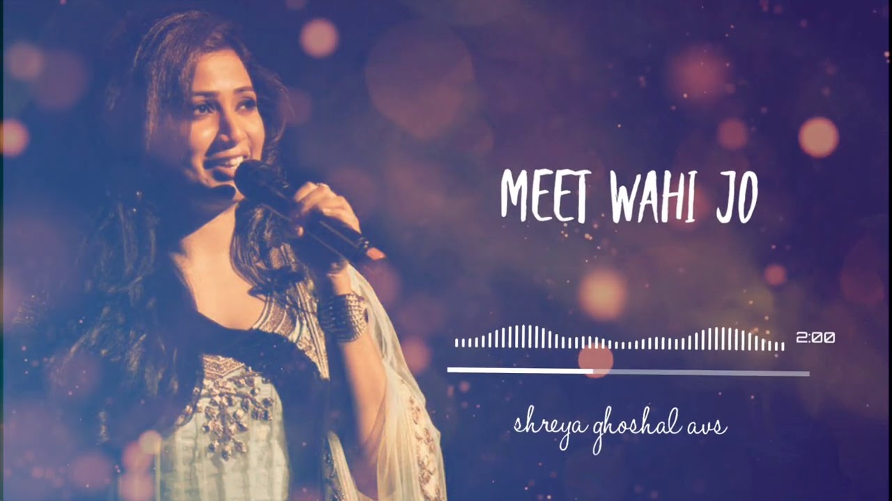 Meet Wahi Jo  Goverdhan Girdhar  Shreya Ghoshal AVS