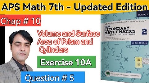 Exercise 10A Question NO 5 I Chapter 5 I APS Maths 7th II New Secondary Math Book 2 updated Edition.