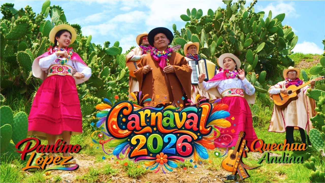 MIX CARNAVAL AYACUCHANO 2026  -  PAULINO LOPEZ