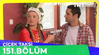 Çiçek Taksi 151 Bölüm 