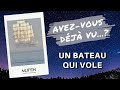 Avez-vous déjà vu ... un bateau qui vole ?