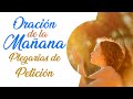 Oración de la Mañana, Plegarias de Petición