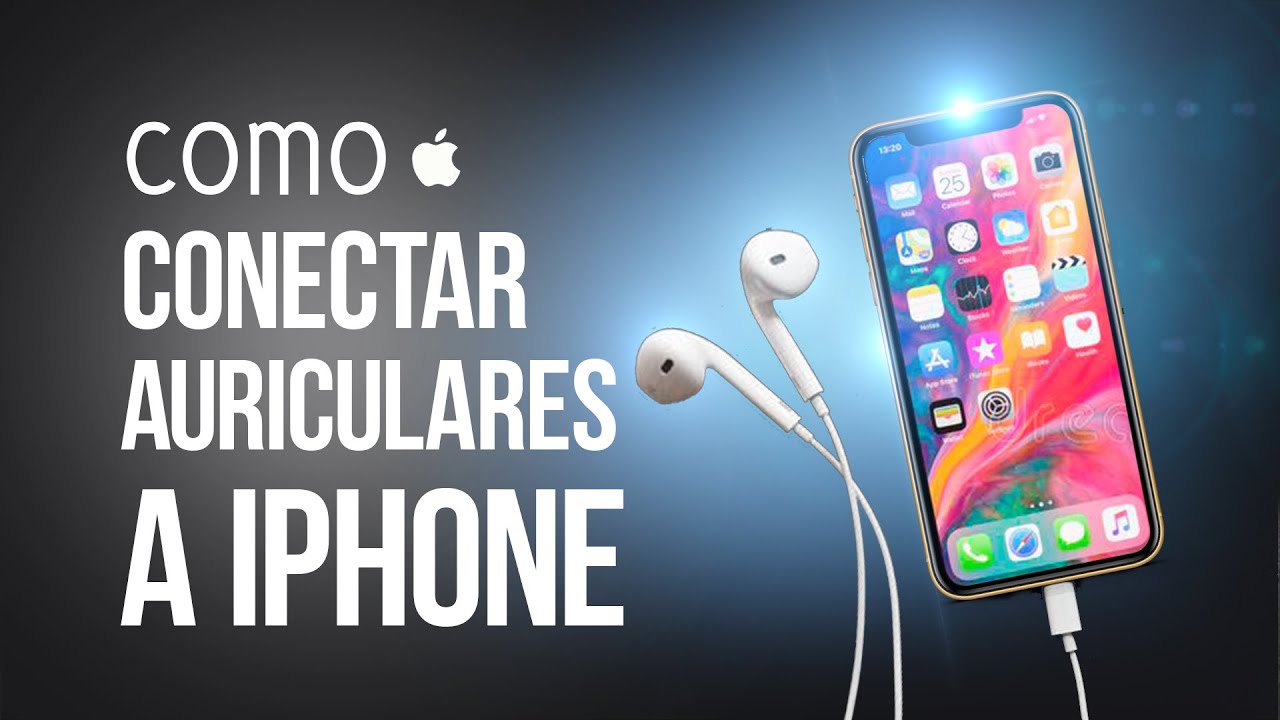 Como conectar auriculares a iPhone  