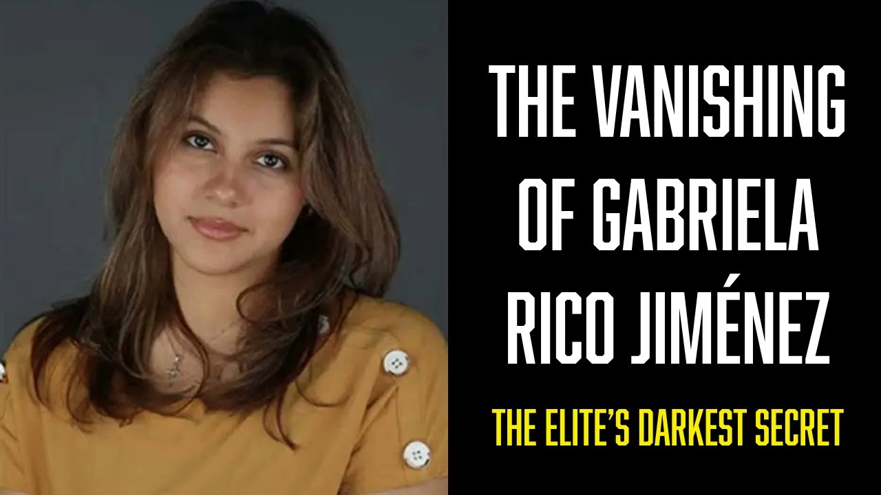 Исчезновение Габриэлы Рико Хименес – самая тёмная тайна элиты