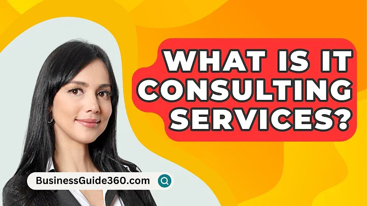 What Is It Consulting Services? - BusinessGuide360.com