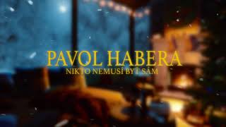 Pavol Habera - Nikto nemusí byť sám |Official Lyric Video|