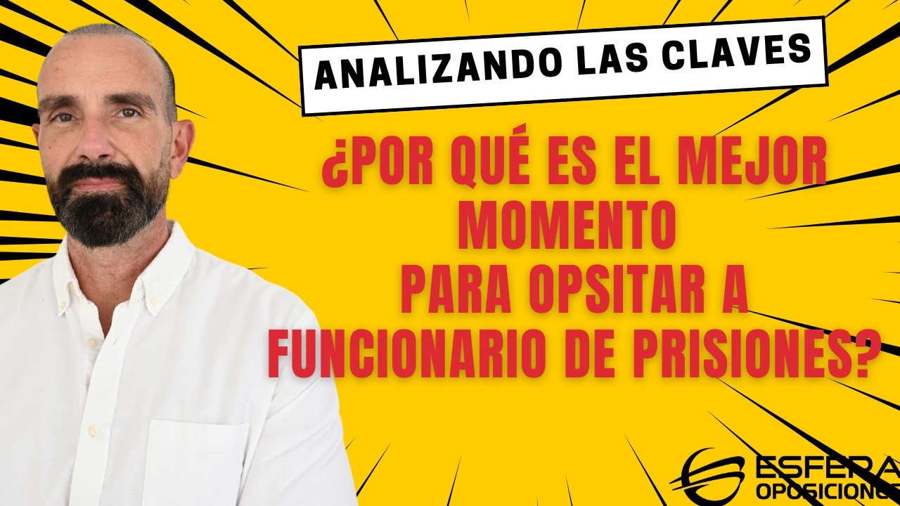 Aprobar funcionario de prisiones es más sencillo si aplicas este método