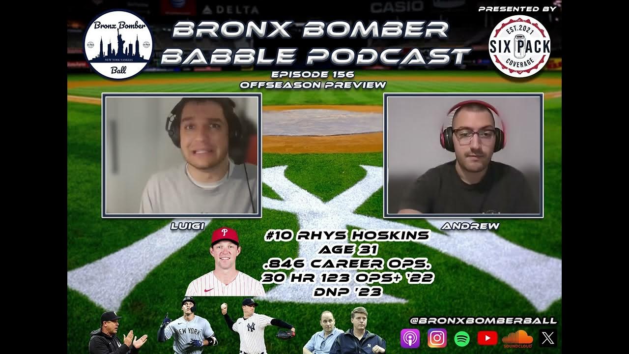 Bronx Bomber Babble EP 156 OffSeason Preview YouTube