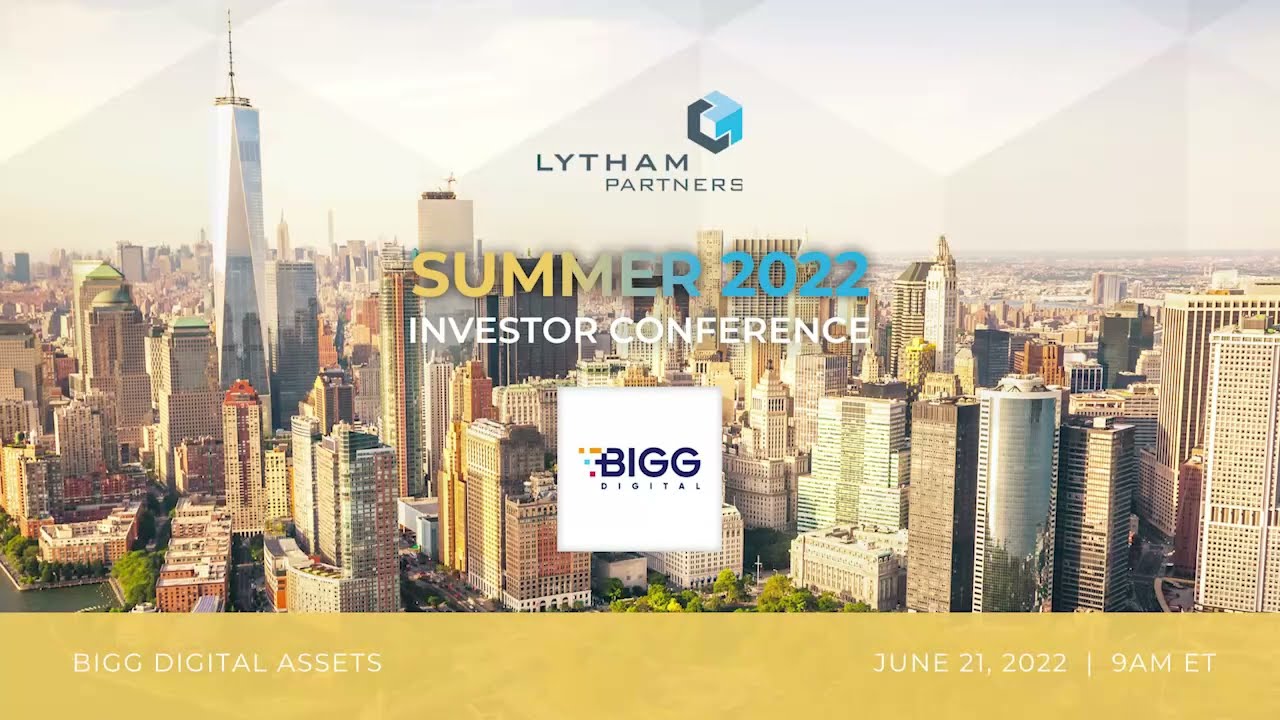 ⁣BIGG Digital Assets Webcast Presentation @ Lytham Partners Summer 2022 Investor Conference