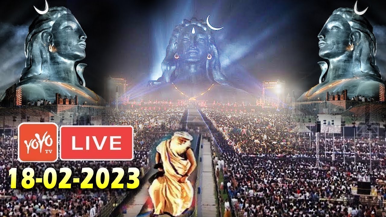 LIVE Maha Shivaratri 2023 Sadhguru Live from Isha Yoga Center
