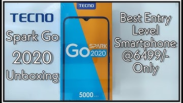 Tecno Spark Go 2020 Unboxing | Best Entry Level Smartphone At Just 6499/-