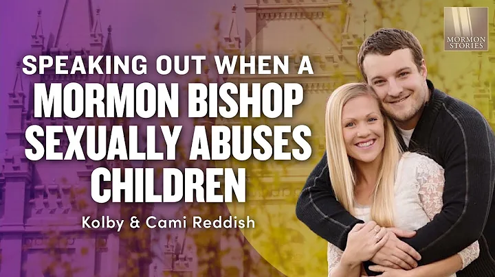 1550: Speaking Out When a Mormon Bishop Abuses Chi...