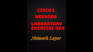 DATA COMMUNICATION AND NETWORKING 1 [ CISCO 1 ] LABORATORY EXERCISE 004