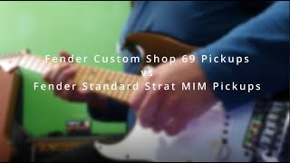 Fender Custom Shop 69 Pickups vs Fender Standard Strat MIM Pickups