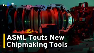 Equipment Maker ASML Says New Tools Can Create More Powerful Chips｜TaiwanPlus News