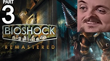Forsen Plays BioShock Remastered  - Part 3