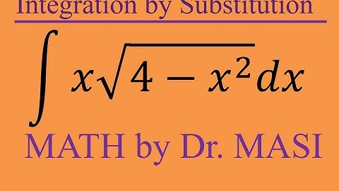 Integral of x*sqrt(4-x^2) (substitution)