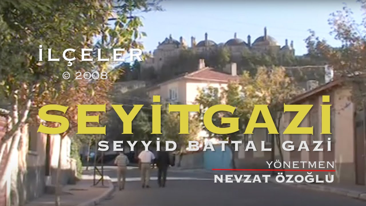 SEYİTGAZİ - Eskişehir
