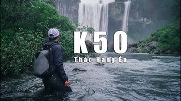 TREKKING THÁC K50 | K